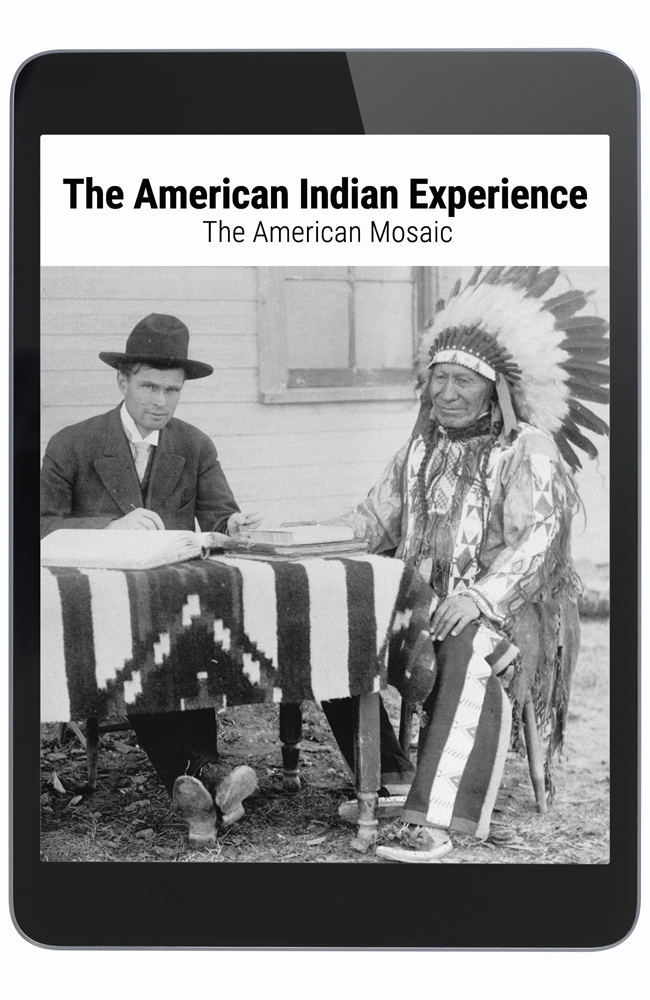 The American Indian Experience: The American Mosaic
