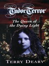 The queen of the dying light