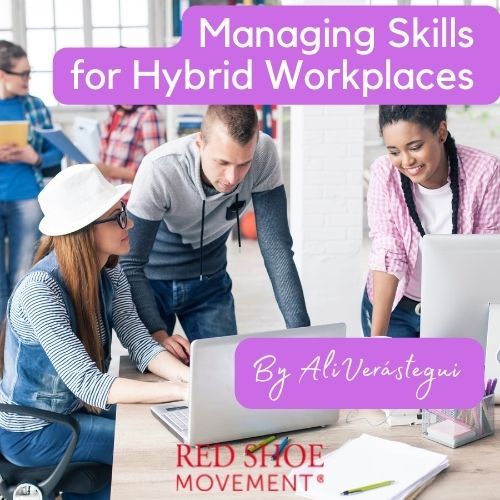 Managing skills for hybrid workplaces