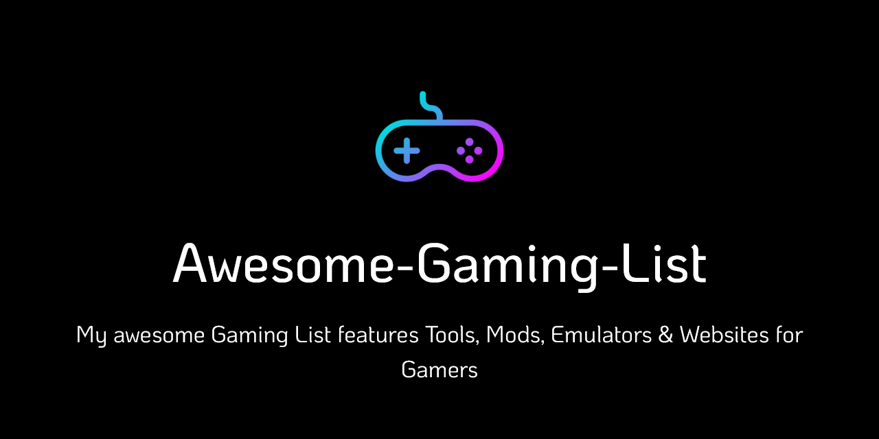 Awesome-Gaming-List