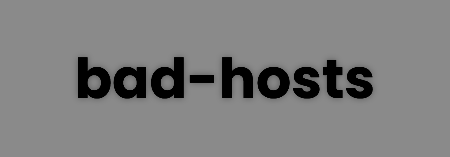 bad-hosts