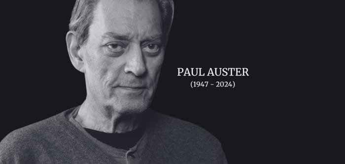 Paul Auster (1947 - 2024)