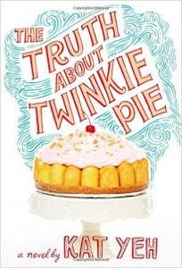 the-truth-about-twinkie-pie-book-by-kat-yeh