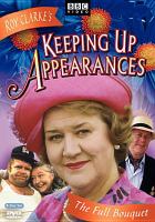 Cover image for Keeping up appearances [DVD]
