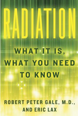 Cover image for Radiation : what it is, what you need to know