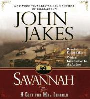 Cover image for Savannah, or, A gift for Mr. Lincoln