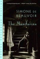 Cover image for The mandarins : a novel / by Simone de Beauvoir.