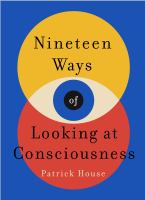 Cover image for Nineteen ways of looking at consciousness : our leading theories of how your brain really works