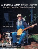 Cover image for A people and their music : the story behind the story of country music
