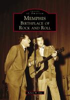 Cover image for Memphis : birthplace of rock and roll