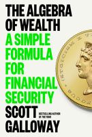 Image de couverture de The algebra of wealth : a simple formula for financial security