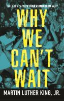 Cover image for Why we can't wait