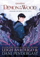 Image de couverture de Demon in the wood : a shadow and bone graphic novel