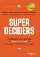 Image de couverture de Super deciders : the science and practice of making decisions in dynamic and uncertain times