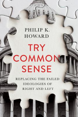 Image de couverture de Try common sense : replacing the failed ideologies of right and left