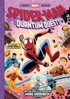 Image de couverture de Spider-Man. Quantum quest! : an original graphic novel
