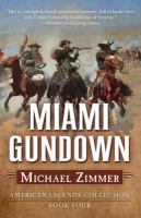 Image de couverture de Miami gundown : a frontier story