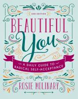 Cover image for Beautiful you : a daily guide to radical self-acceptance