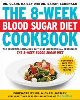 Image de couverture de The 8-week blood sugar diet cookbook