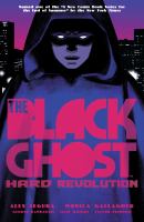 Image de couverture de The Black Ghost. 1, Hard revolution