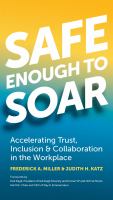 Image de couverture de Safe enough to soar : accelerating trust, inclusion, & collaboration in the workplace