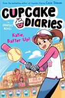 Image de couverture de Cupcake diaries, the graphic novel. 5, Katie batter up