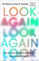 Image de couverture de Look again : the power of noticing what was always there