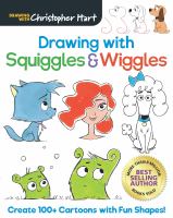 Image de couverture de Drawing with squiggles & wiggles : create 100+ cartoons with fun shapes!