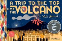 Image de couverture de A trip to the top of the volcano with Mouse : a TOON Book