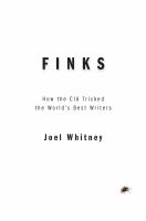Image de couverture de Finks : how the CIA tricked the world's best writers