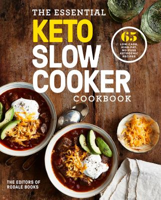 Image de couverture de The essential keto slow cooker cookbook : 65 low-carb, high-fat, no-fuss ketogenic recipes