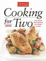 Image de couverture de Cooking for two 2013 : the year's best recipes cut down to size
