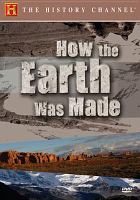 Image de couverture de How the earth was made [DVD videorecording]