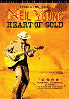 Image de couverture de Neil Young [DVD videorecording] : heart of gold