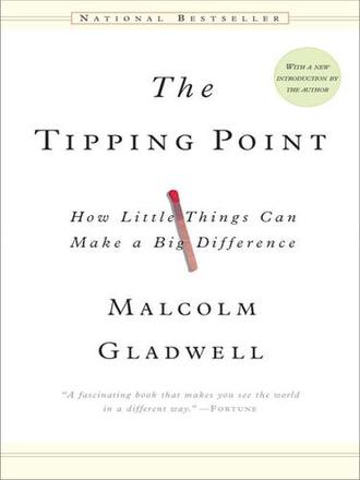 TIPPING POINT by Malcolm Gladwell