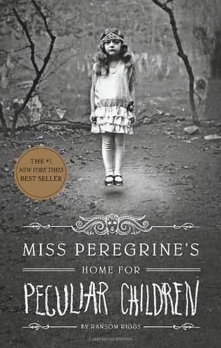 MISS PEREGRINE'S HOME FOR PECULIAR CHILDREN by Ransom Riggs and Cassandra Jean