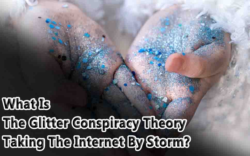 Glitter Conspiracy Theory